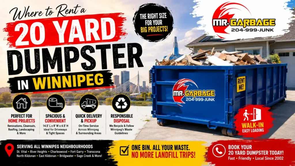 20 yard dumpster rental in Winnipeg by Mr. Garbage on a residential driveway for home renovations, garage cleanouts, and construction waste removal.
